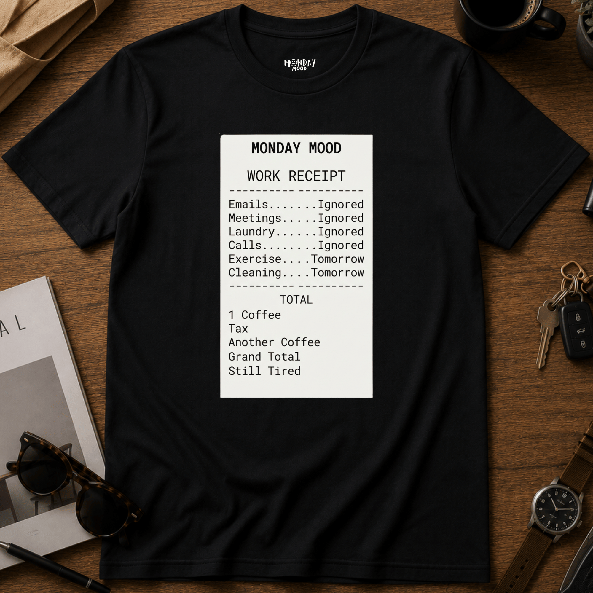 Work Receipt T-Shirt