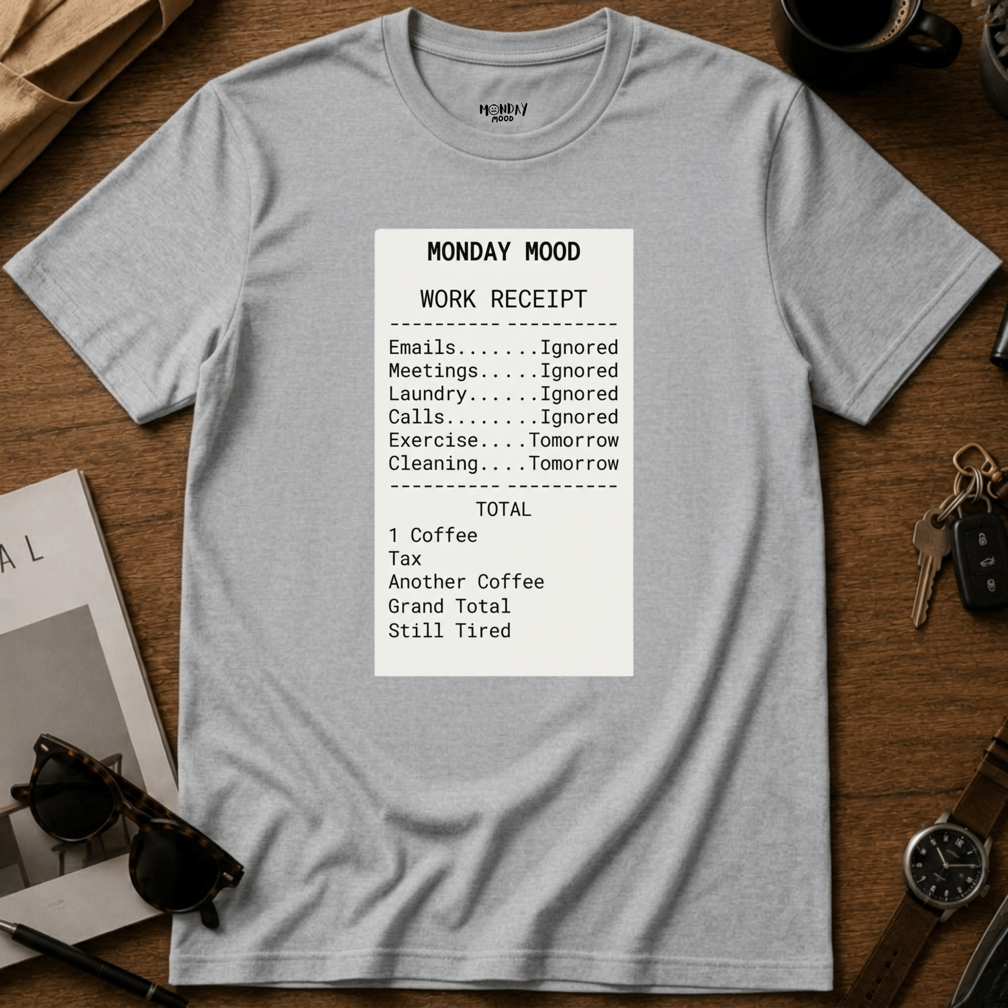 Work Receipt T-Shirt