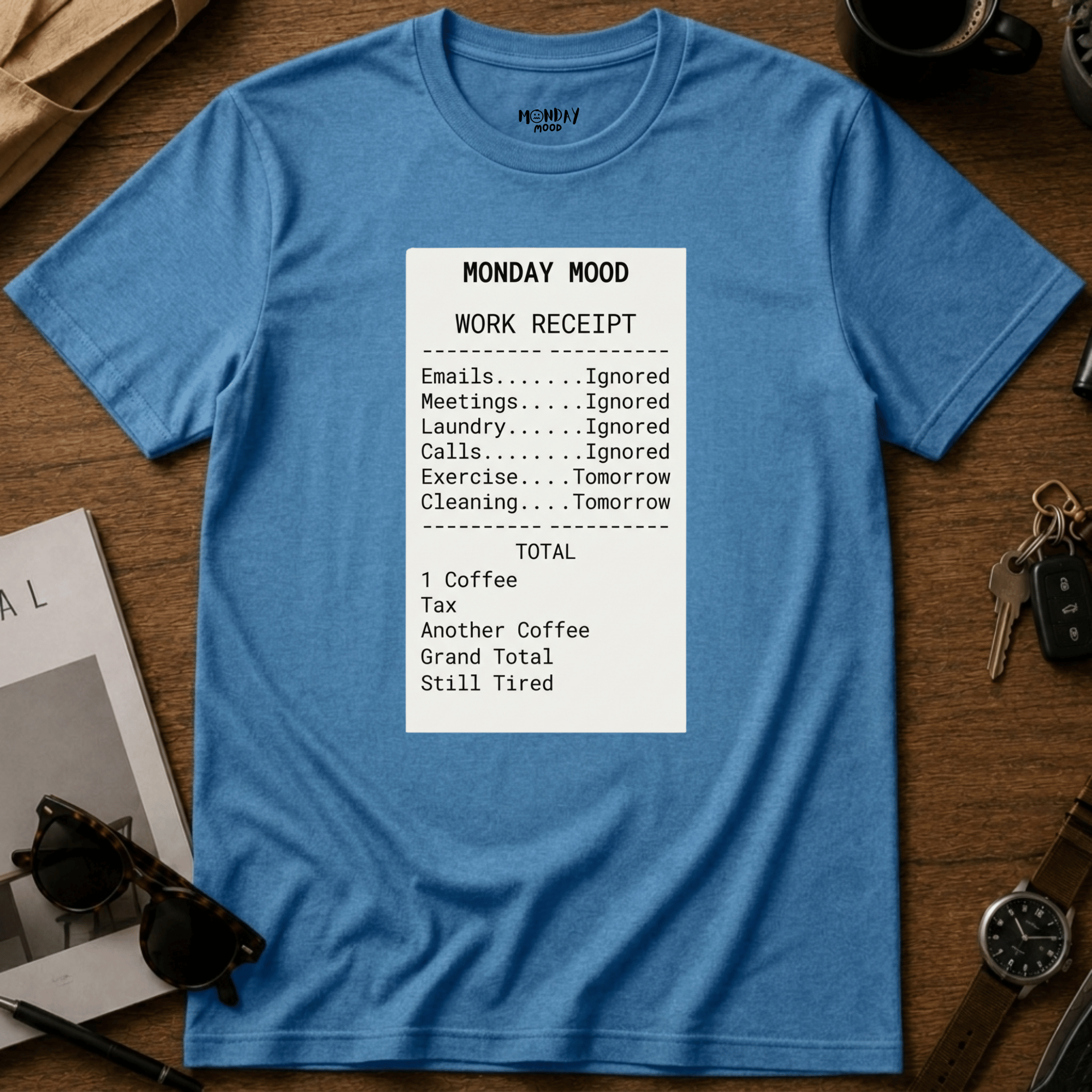 Work Receipt T-Shirt