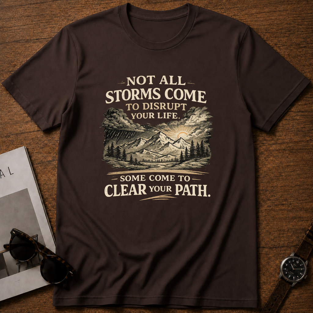 Clear Your Path T-Shirt